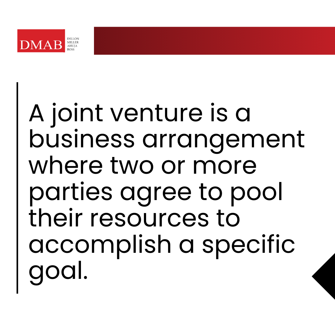 Graphic explaining that a joint venture is a business arrangement where two or more parties pool resources to achieve a specific goal