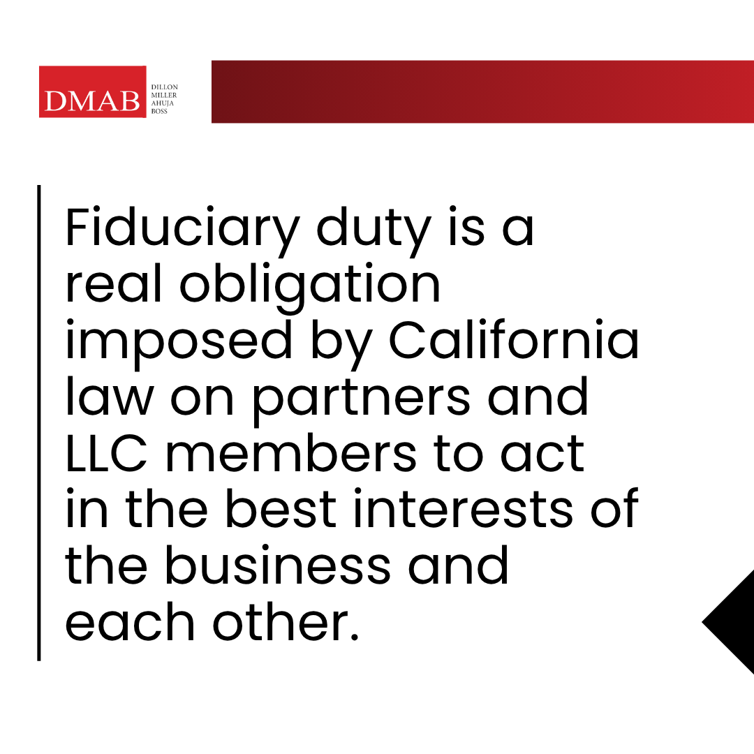 A graphic explaining that fiduciary duty is a legal obligation imposed by California law on partners and LLC members, highlighting the importance of a Carlsbad business attorney